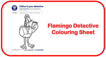 Flamingo Detective Colouring Sheet